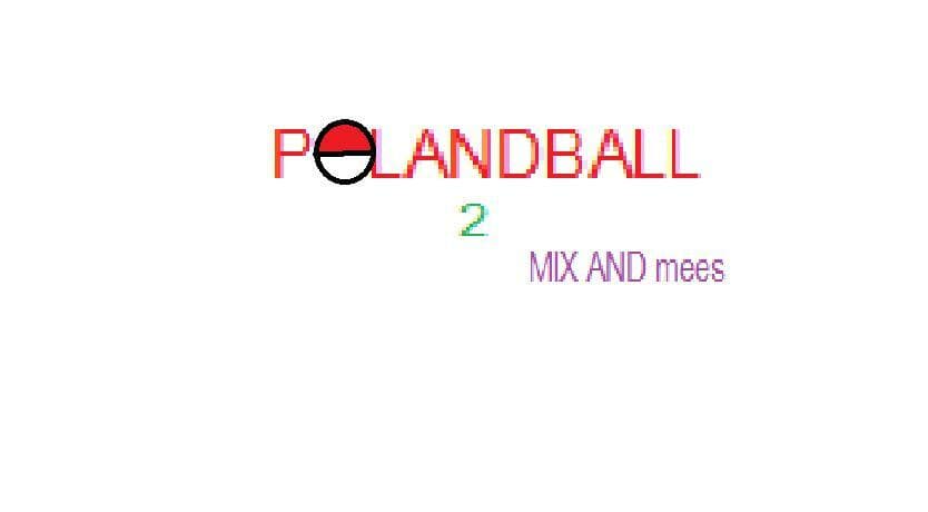 Polandball: Mix and Mess